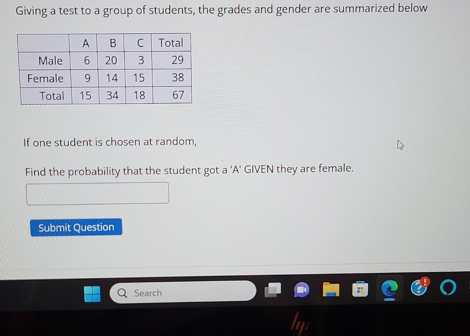 Solved Giving A Test To A Group Of Students, The Grades And | Chegg.com