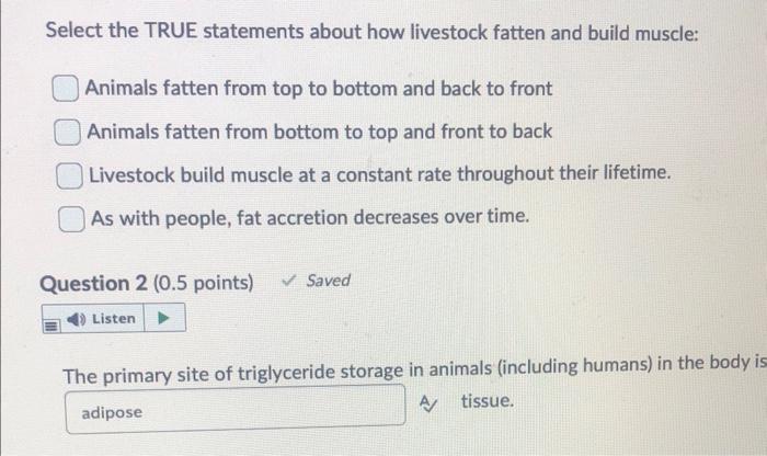 Solved Select the TRUE statements about how livestock fatten | Chegg.com