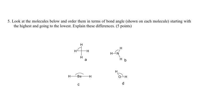 Solved 5. Look at the molecules below and order them in | Chegg.com