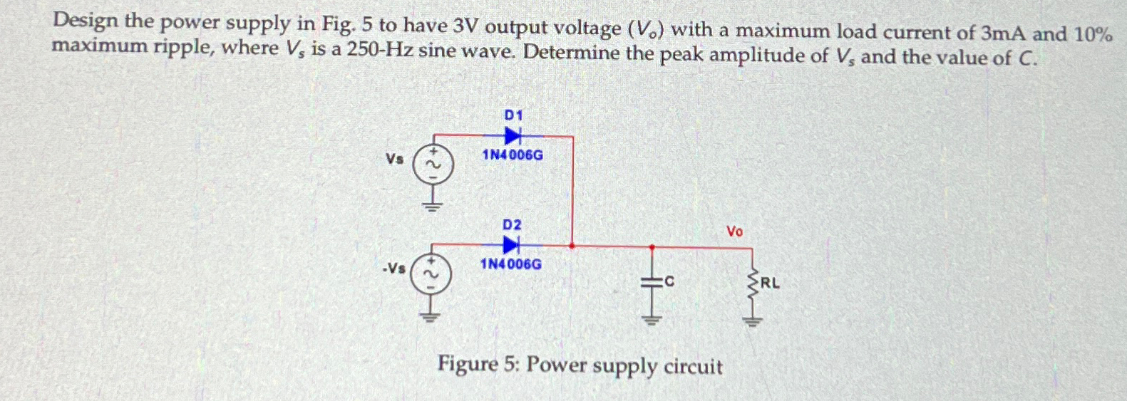 Solved Design the power supply in Fig. 5 ﻿to have 3V output | Chegg.com