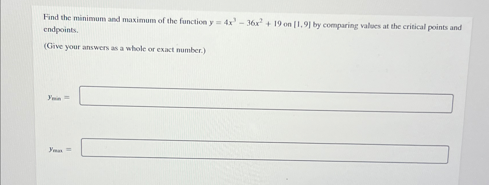 Solved Find the minimum and maximum of the function | Chegg.com