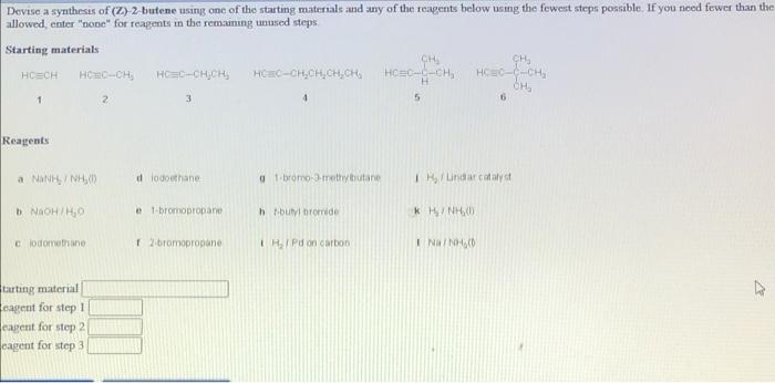 Solved Devise a synthesis of (Z) 2 butene using one of the | Chegg.com