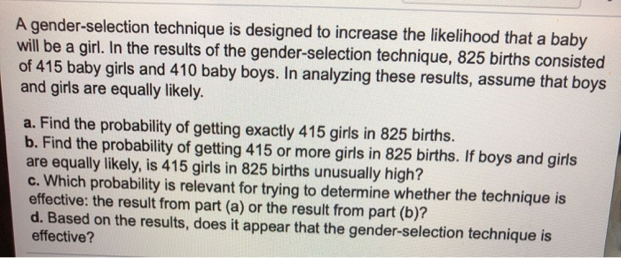Solved A gender-selection technique is designed to increase | Chegg.com