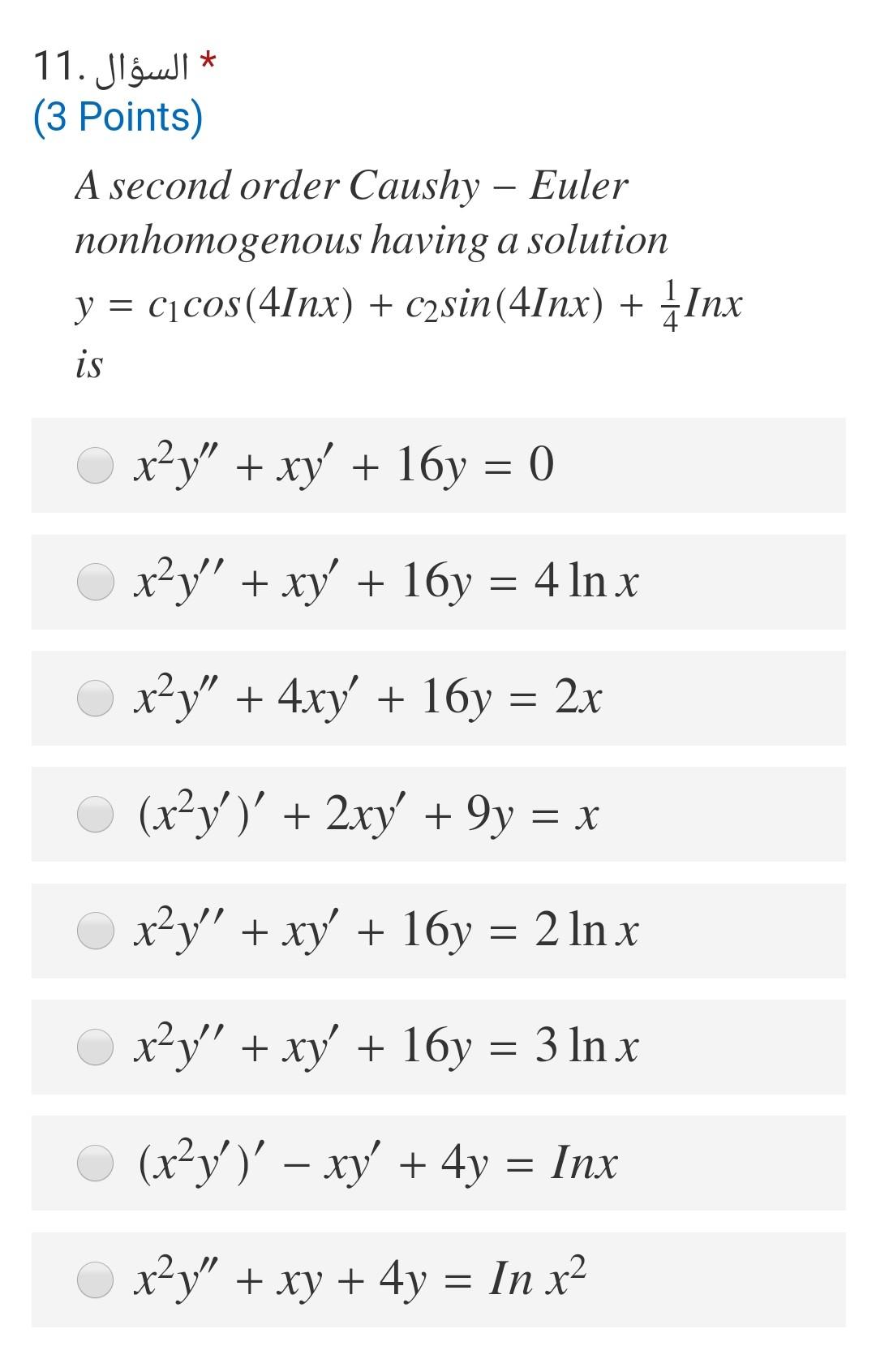 Solved السؤال 11 3 Points A Second Order Caushy Chegg Com