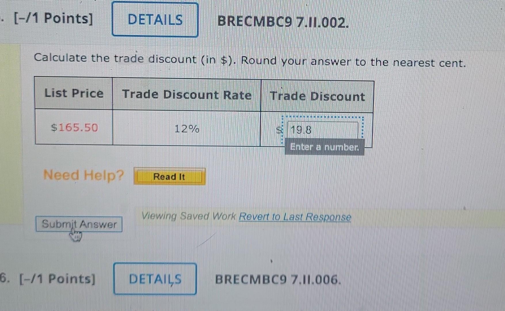 Solved /1 Points] BRECMBC9 7.11.002. Calculate the trade
