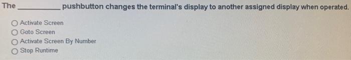 Solved pushbutton changes the terminal's display to another | Chegg.com
