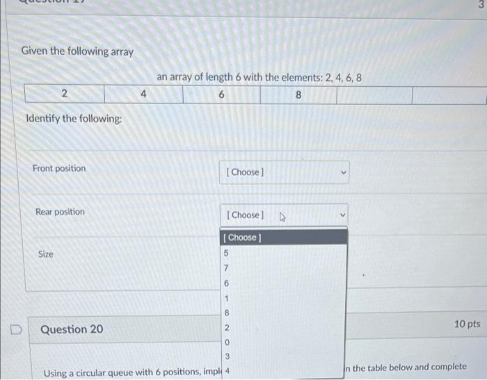 Solved Question 19 3 pts Given the following array an array | Chegg.com