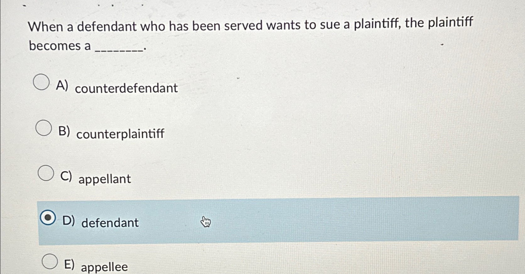Solved When a defendant who has been served wants to sue a | Chegg.com