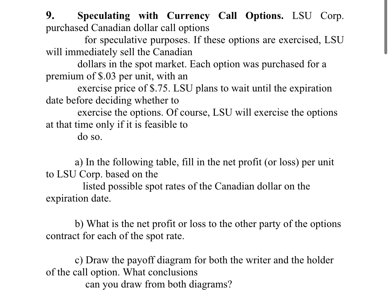 Speculating with Currency Call Options. LSU Corp.