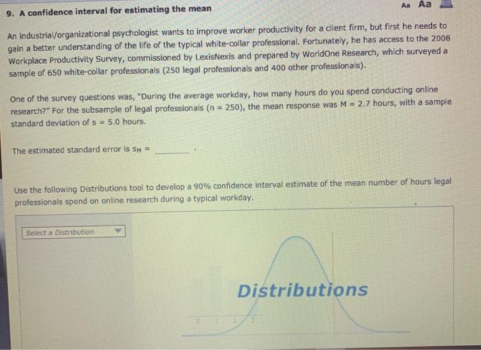 Solved Aa Aa 9. A confidence interval for estimating the | Chegg.com