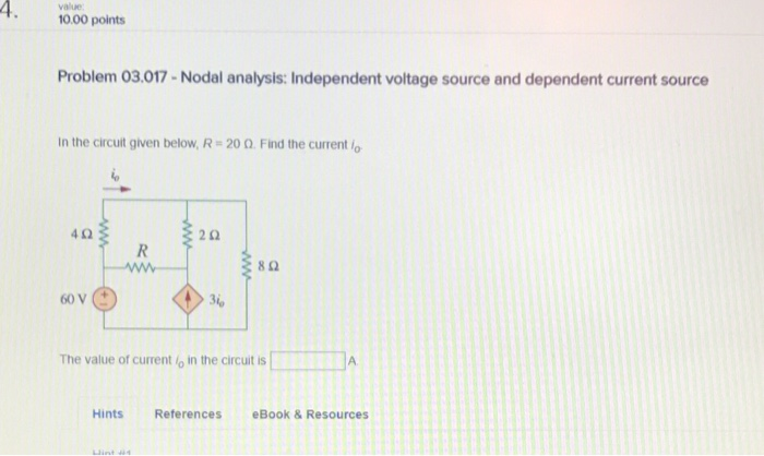 Solved Value 10 00 Points Problem 03 017 Nodal Analysis Chegg Solved Value 10 00 Points Problem 03 017 Nodal Analysis Chegg