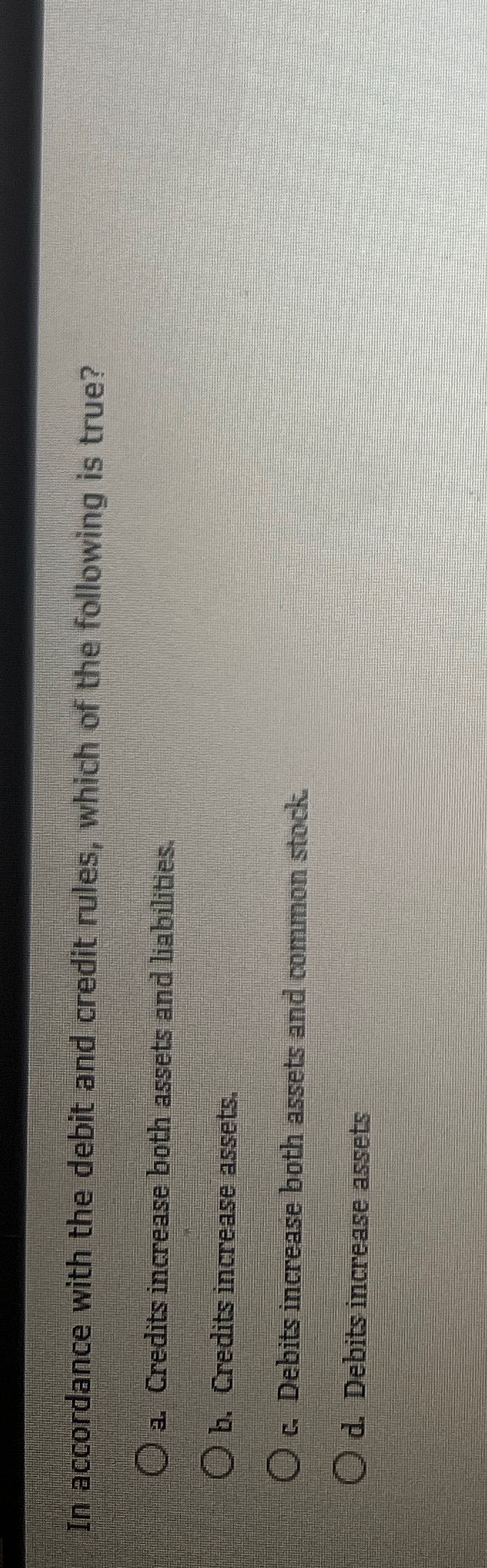 Solved In accordance with the debit and credit rules, which