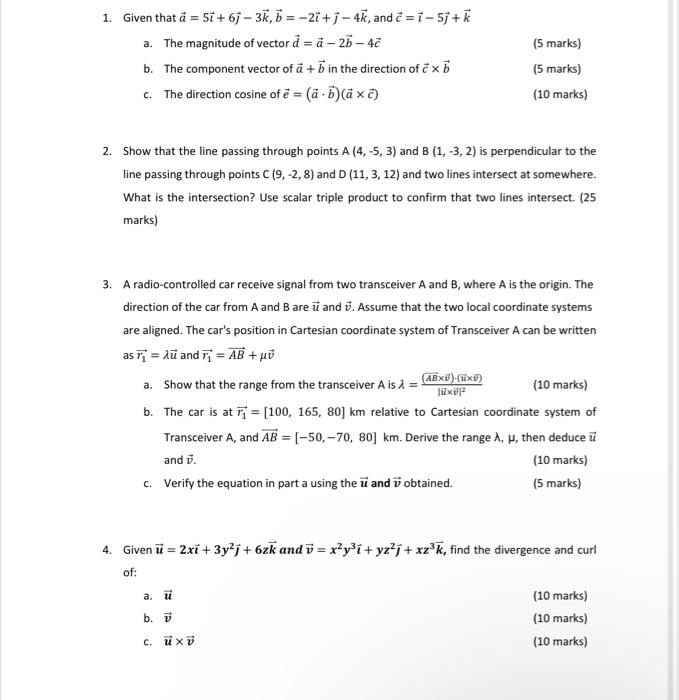 Solved 1. Given that a=5 +6 −3k,b=−2 + −4k, and c= −5 +k a. | Chegg.com