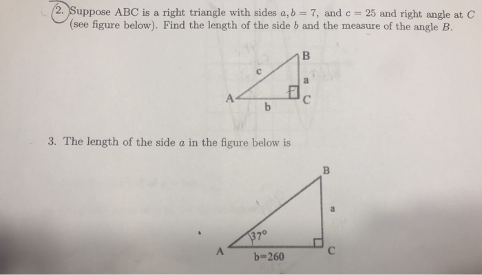 Solved 2. Suppose ABC is a right triangle with sides a b