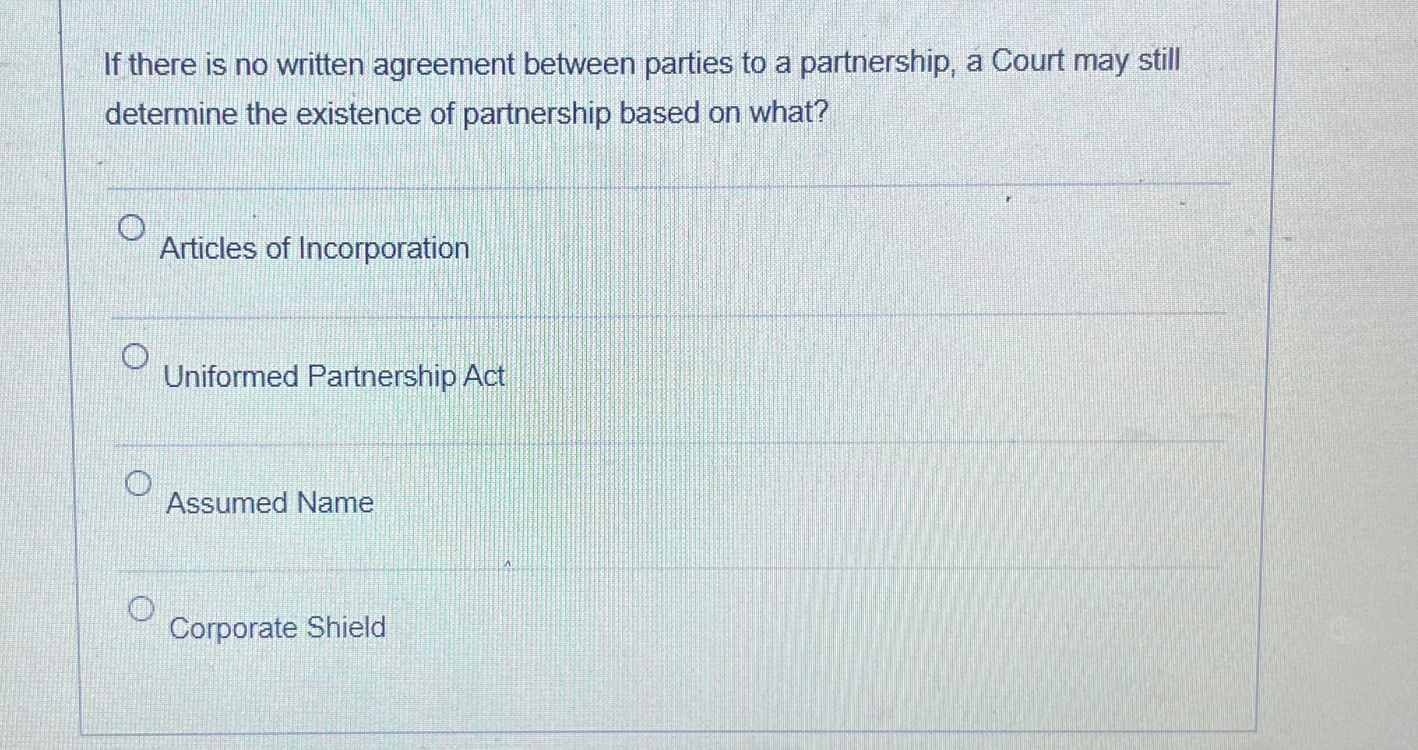 Solved If there is no written agreement between parties to a | Chegg.com