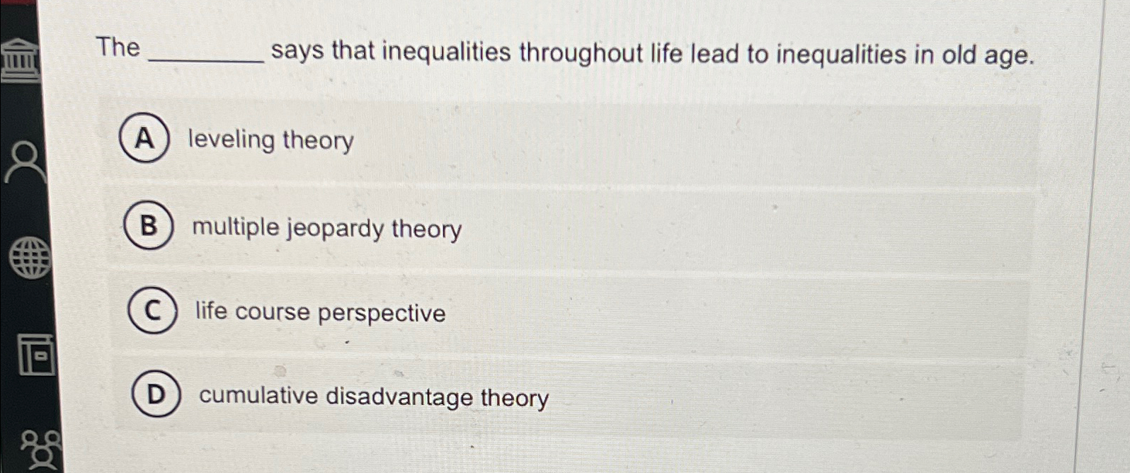 Solved The says that inequalities throughout life lead to | Chegg.com