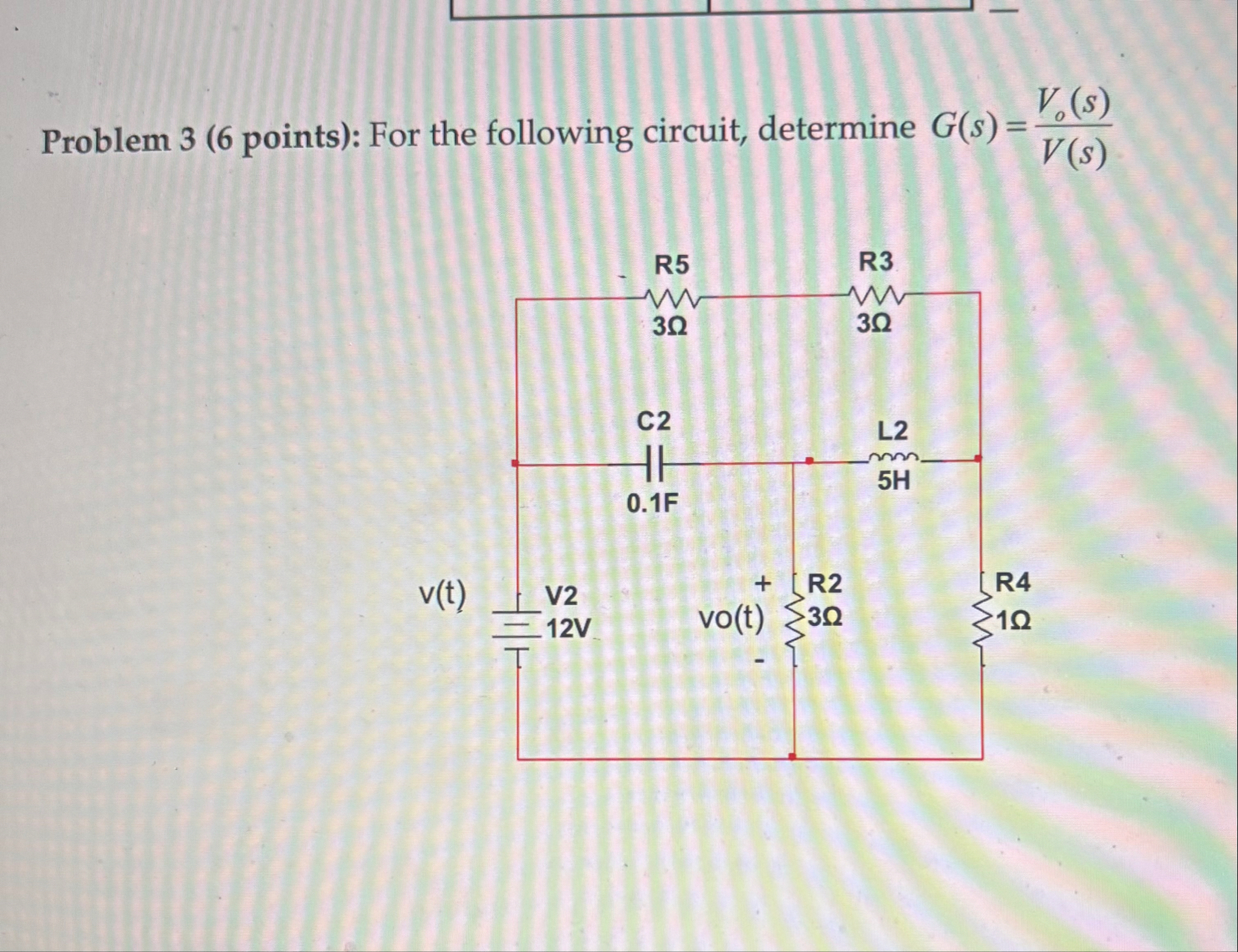 Solved Problem 3 (6 ﻿points): For the following circuit, | Chegg.com