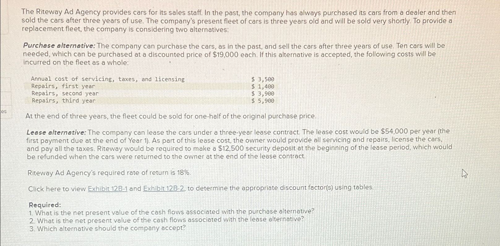 Solved The Riteway Ad Agency provides cars for its sales | Chegg.com