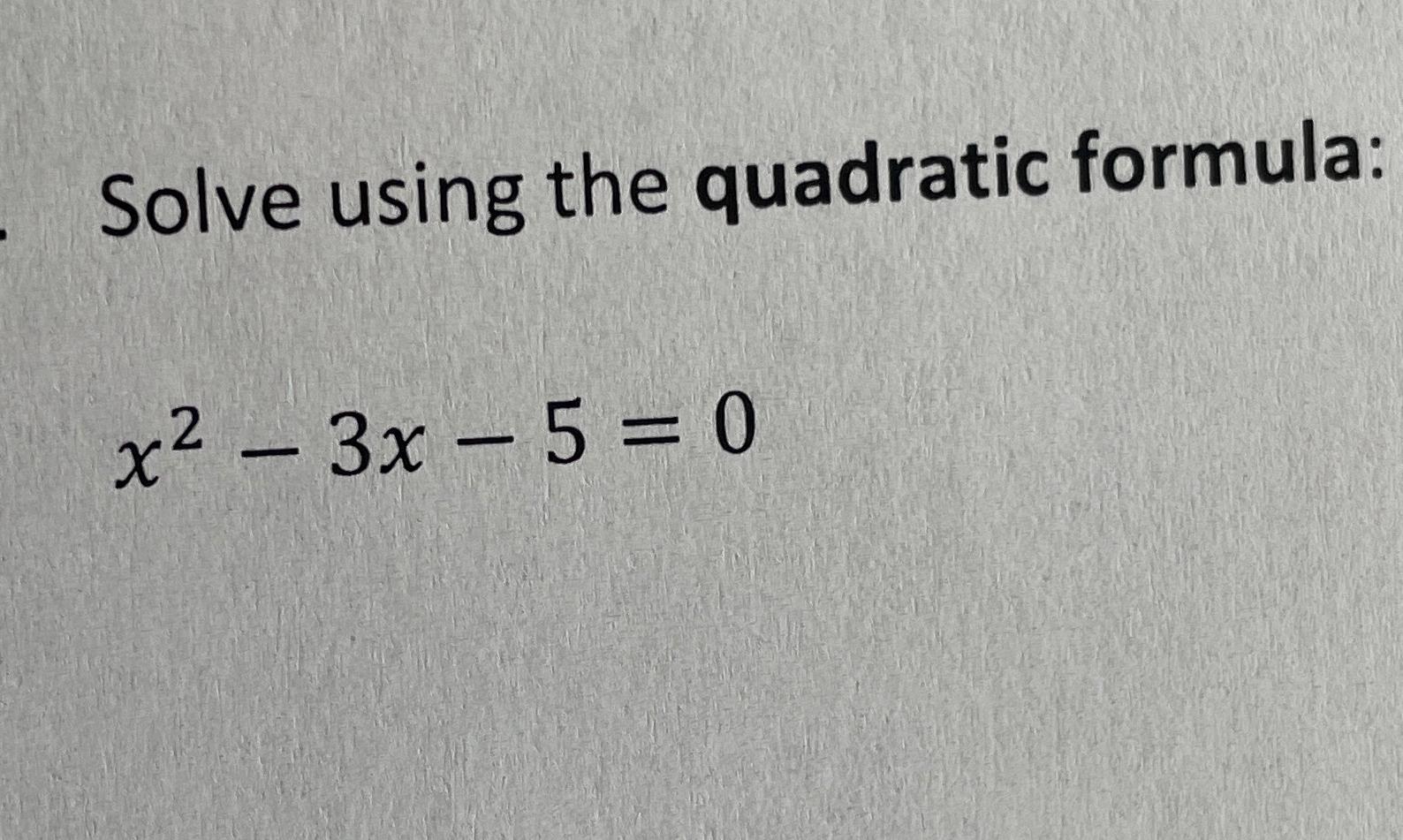 2 x square 5 x 3 0 by using formula