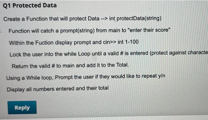 Solved Q1 Protected Data Create a Function that will protect | Chegg.com