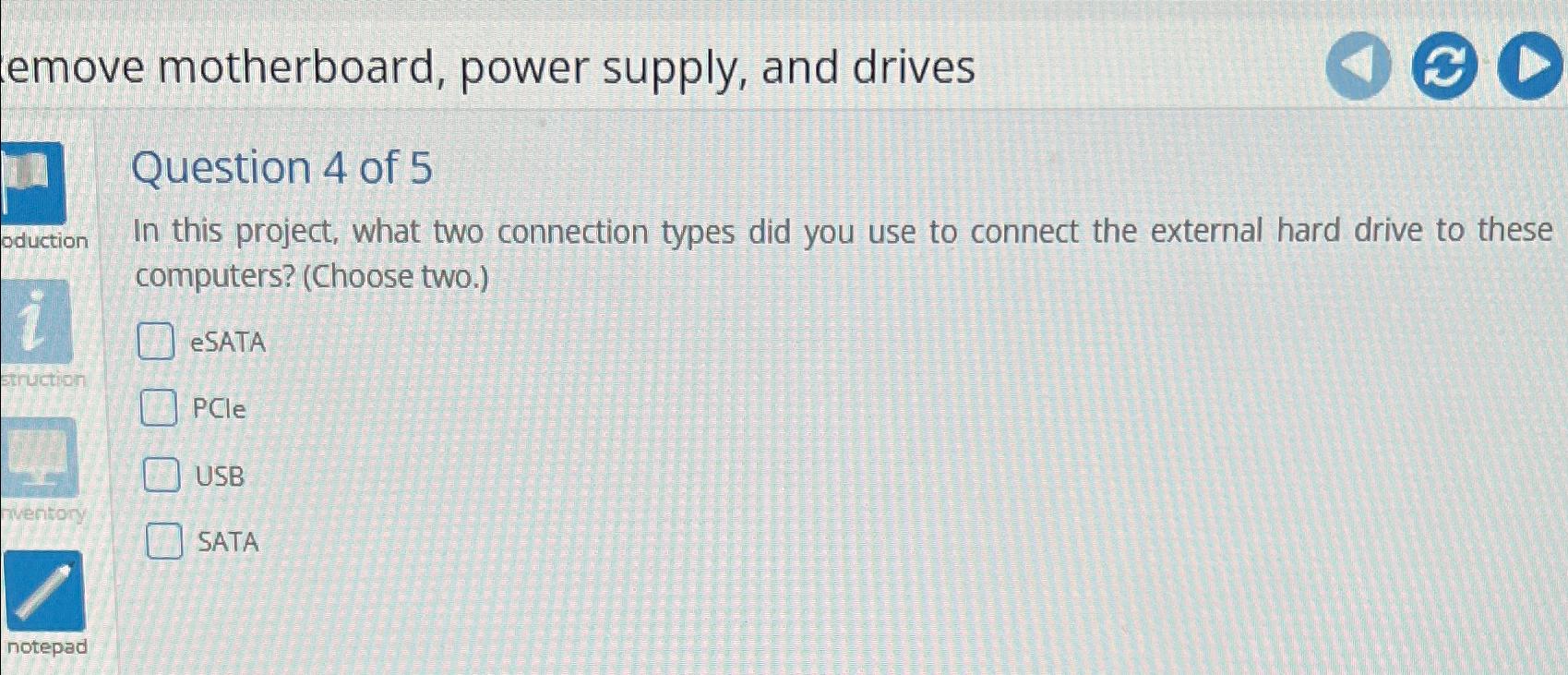 Solved emove motherboard, power supply, and drivesQuestion 4 | Chegg.com