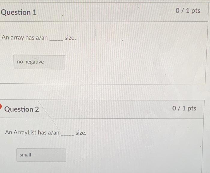 Solved Question 1 0/1 pts An array has a/an size. no | Chegg.com