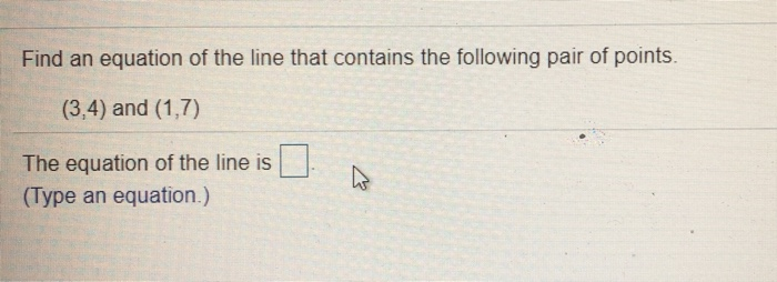 Solved Find an equation of the line that contains the | Chegg.com