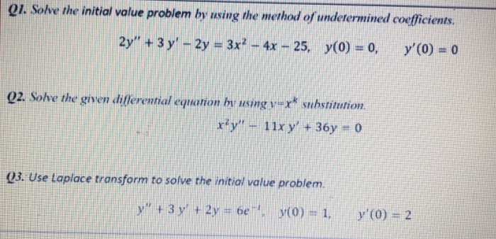 Solved Differential equations Please solve as soon as | Chegg.com