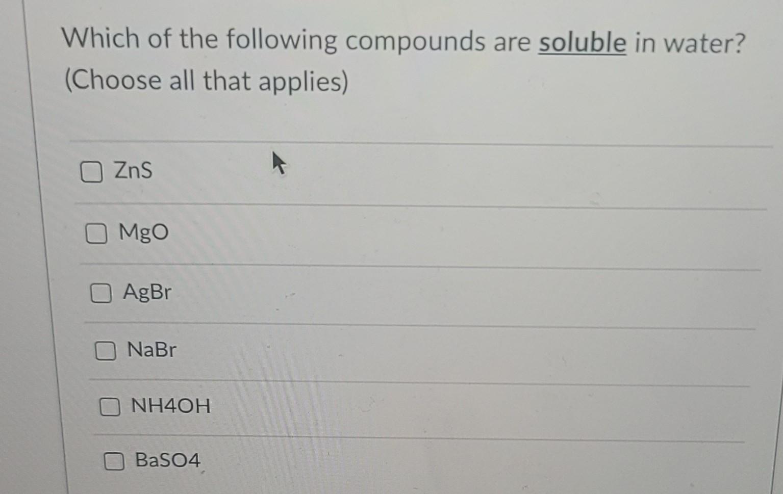 Solved Which of the following compounds are soluble in