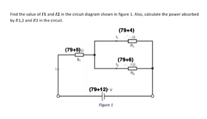 Solved Find the value of 11 and 12 in the circuit diagram | Chegg.com