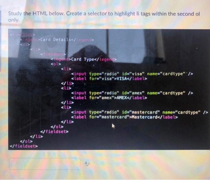 Solved Study the HTML below. Create a selector to highlight | Chegg.com