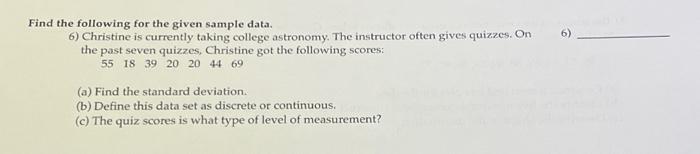 Solved Find the following for the given sample data. 6) | Chegg.com
