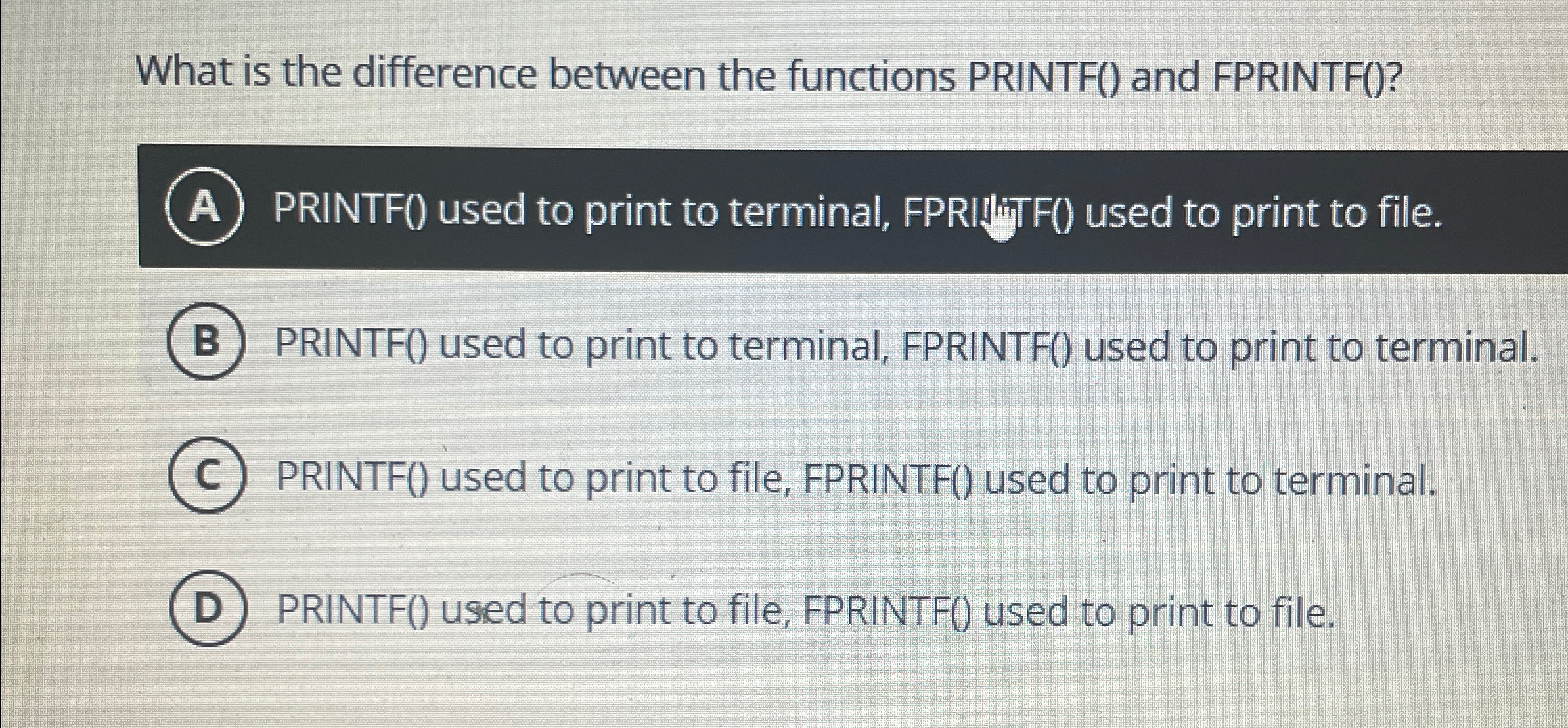Solved What is the difference between the functions PRINTF() | Chegg.com