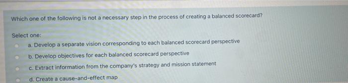 Solved Which one of the following is not a necessary step in | Chegg.com