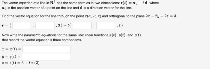 Solved The vector equation of a line in R3 has the same form | Chegg.com