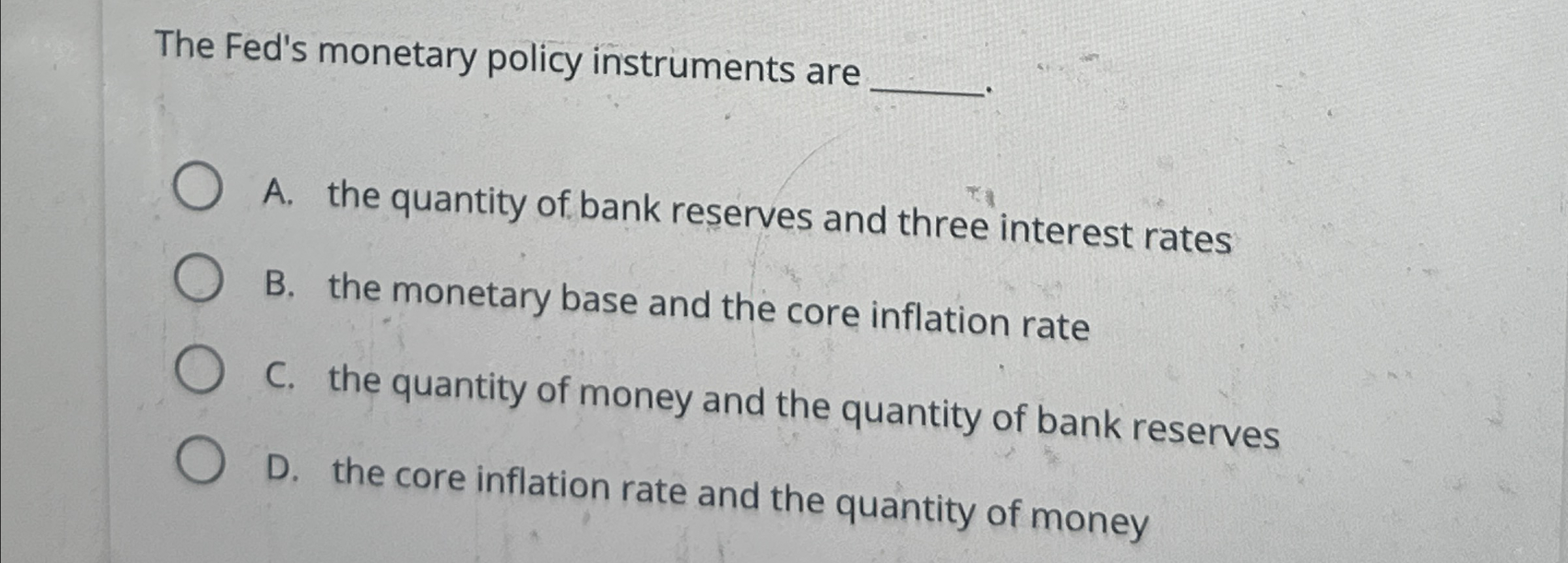 Solved The Fed's monetary policy instruments areA. ﻿the | Chegg.com