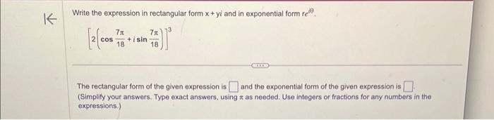 Solved Write the expression in rectangular form x+yi and in | Chegg.com