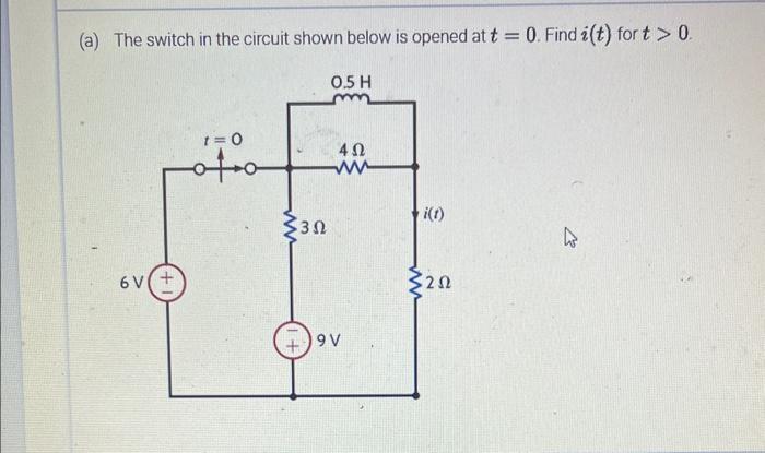 Solved (a) The switch in the circuit shown below is opened | Chegg.com