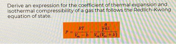 Solved Derive An Expression For The Coefficient Of Thermal | Chegg.com