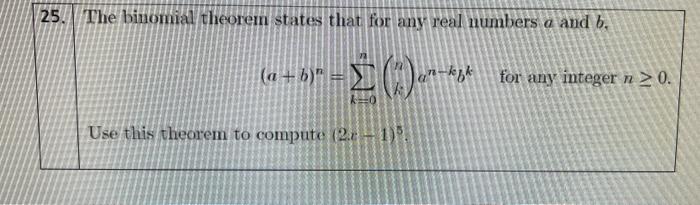 Solved 5. The binomial theorem states that for any real | Chegg.com