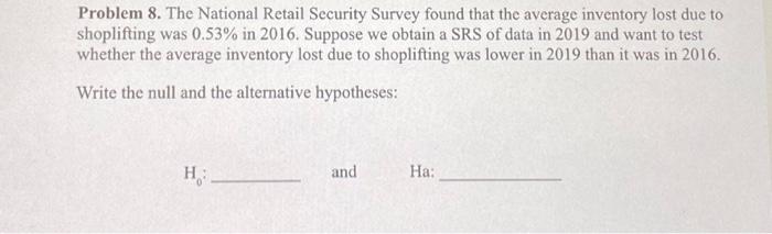 Solved Problem 8. The National Retail Security Survey found | Chegg.com