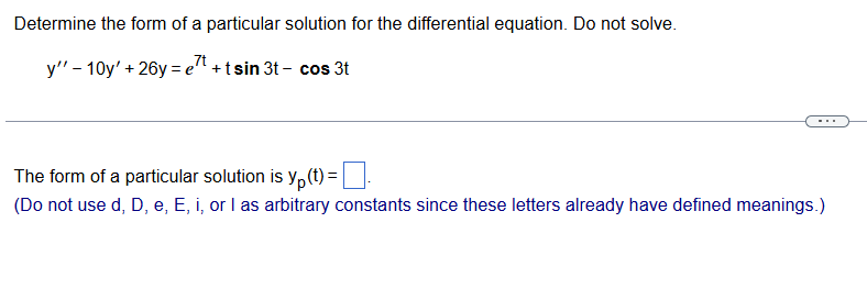 Solved Determine the form of ﻿a particular solution for the | Chegg.com