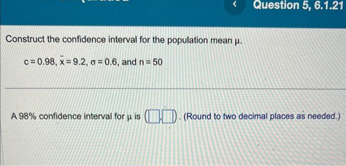 Solved Construct the confidence interval for the population | Chegg.com
