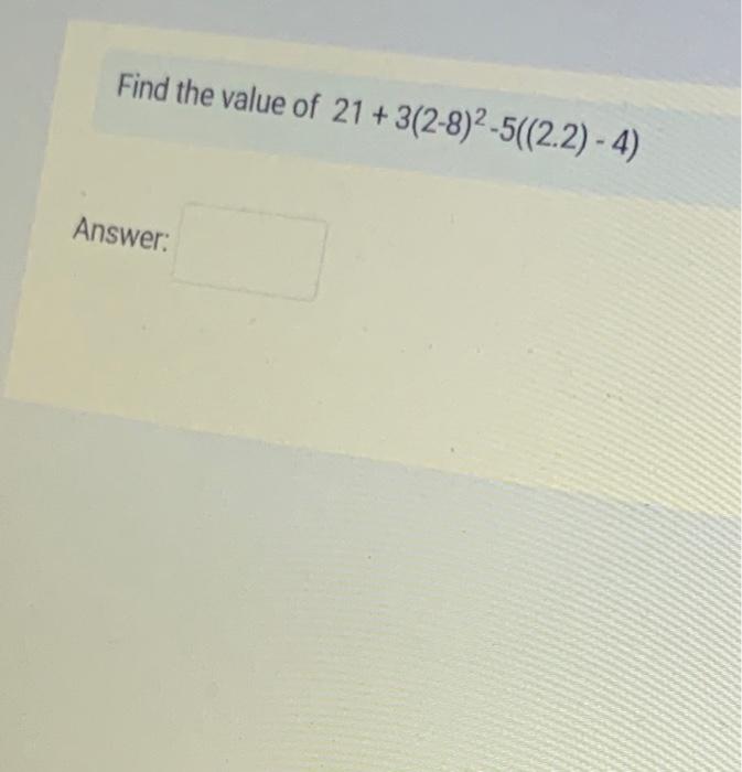 find the value of 5 2 *( 8 3 answer