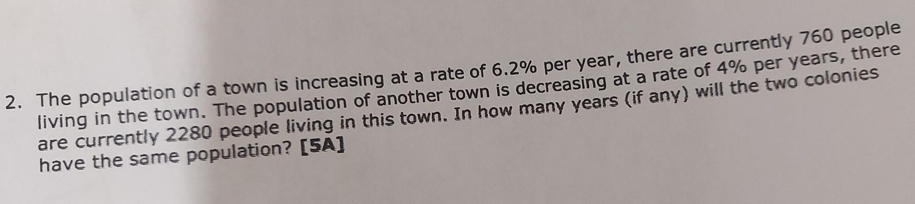 Solved 2. The population of a town is increasing at a rate | Chegg.com
