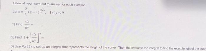 Solved Show all your work-out to answer for each question 2 | Chegg.com