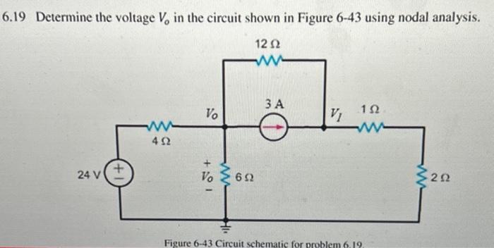 Solved 6.19 Determine The Voltage V0 In The Circuit Shown In | Chegg.com