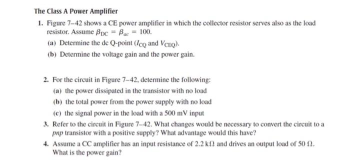 Solved The Class A Power Amplifier 1. Figure 7-42 | Chegg.com