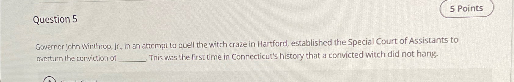 Solved Question 5Governor John Winthrop, Jr., ﻿in An Attempt | Chegg.com