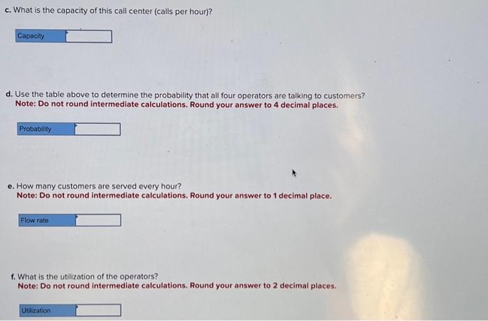 Solved c. What is the capacity of this call center (calls | Chegg.com